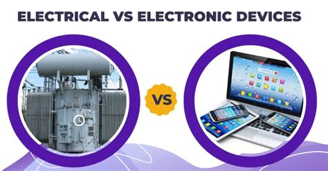 difference between electrical and electronics devices|Electrical Devices vs Electronic Devices—What’s the .